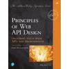 KNYGA James Higginbotham Principles of Web API Design