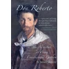 KNYGA James Jauncey Don Roberto, The Adventure of Being Cunninghame Graham