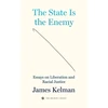 KNYGA James Kelman State is Your Enemy