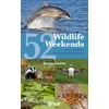 KNYGA James Lowen 52 Wildlife Weekends