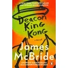 KNYGA James Mcbride Deacon King Kong