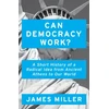 KNYGA James Miller Can Democracy Work?