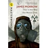 KNYGA James Morrow This Is the Way the World Ends