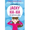 KNYGA James Patterson Jacky Ha-Ha: My Life is a Joke