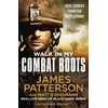KNYGA James Patterson Walk in My Combat Boots