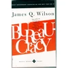 KNYGA James Q Wilson Bureaucracy