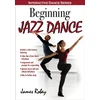 KNYGA James Robey Beginning Jazz Dance