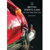 KNYGA James Taylor British Sports Cars of the 1950s and ’60s