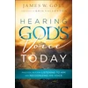 KNYGA James W Goll Hearing God`s Voice Today – Practical Help for Listening to Him and Recognizing His Voice