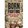KNYGA James Webb Born Fighting
