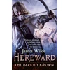 KNYGA James Wilde Hereward: The Bloody Crown