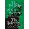 KNYGA Jamie Allinson Tragedy of the Worker