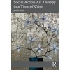 KNYGA Jamie Bird Social Action Art Therapy in a Time of Crisis