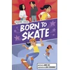 KNYGA Jamie Hex; Lidia Fernandez Born to Skate