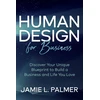 KNYGA Jamie L Palmer Human Design For Business