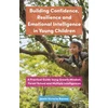 KNYGA Jamie Victoria Barnes Building Confidence, Resilience and Emotional Intelligence in Young Children