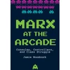 KNYGA Jamie Woodcock Marx at the Arcade