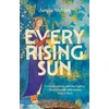 KNYGA Jamila Ahmed Every Rising Sun