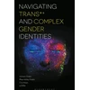 KNYGA Jamison Green Navigating Trans and Complex Gender Identities