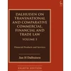 KNYGA Jan H Dalhuisen Dalhuisen on Transnational and Comparative Commercial, Financial and Trade Law Volume 5