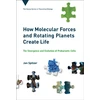 KNYGA Jan Spitzer How Molecular Forces and Rotating Planets Create Life