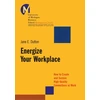 KNYGA Jane E Dutton Energize Your Workplace