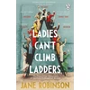 KNYGA Jane Robinson Ladies Can’t Climb Ladders