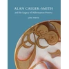 KNYGA Jane White Alan Caiger-Smith and the Legacy of the Aldermaston Pottery