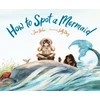 KNYGA Jane Yolen How to Spot a Mermaid
