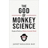 KNYGA Janet Kellogg Ray The God of Monkey Science