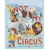 KNYGA Janet Sumner Johnson Not My Circus