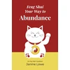 KNYGA Janine Lowe Feng Shui Your Way to Abundance
