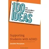 KNYGA Jannine Perryman 100 Ideas for Secondary Teachers: Supporting Students with ADHD