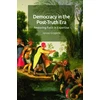 KNYGA Janusz Grygienc Democracy in the Post-Truth Era