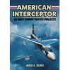 KNYGA Jared A Zichek American Interceptor