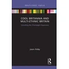 KNYGA Jason Arday Cool Britannia and Multi-Ethnic Britain