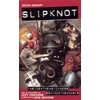 KNYGA Jason Arnopp Slipknot