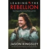 KNYGA Jason Kingsley Leading the Rebellion