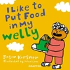 KNYGA Jason Korsner I like to Put Food in My Welly