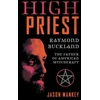 KNYGA Jason Mankey High Priest, Raymond Buckland, the Father of American Witchcraft