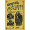 KNYGA Jason Offutt Chasing American Monsters