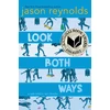 KNYGA Jason Reynolds Look Both Ways