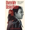KNYGA Jay Faerber Over My Dead Body