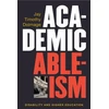 KNYGA Jay T Dolmage Academic Ableism