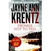 KNYGA Jayne Ann Krentz Promise Not To Tell