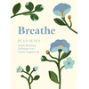 KNYGA Jean Hall Breathe, Simple Breathing Techniques for a Calmer, Happier Life