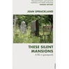 KNYGA Jean Sprackland These Silent Mansions