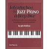 KNYGA Jeb Patton Introduction to Jazz Piano: A Deep Dive