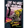 KNYGA Jeff Copeland Love You Madly, Holly Woodlawn, A Walk On The Wild Side With Andy Warhol's Most Fabulous Superstar
