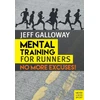 KNYGA Jeff Galloway Mental Training for Runners